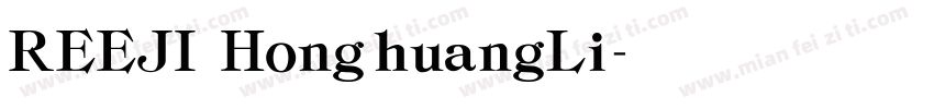 REEJI HonghuangLi字体转换